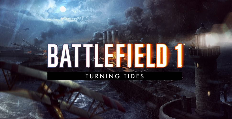 Battlefield 1 Turning Tides DLC 